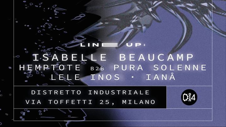 Cover for event: DISTRETTO INDUSTRIALE Presenta ISABELLA BEAUCHAMP