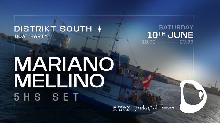 Cover for event: Distrikt South Boat Party: Mariano Mellino