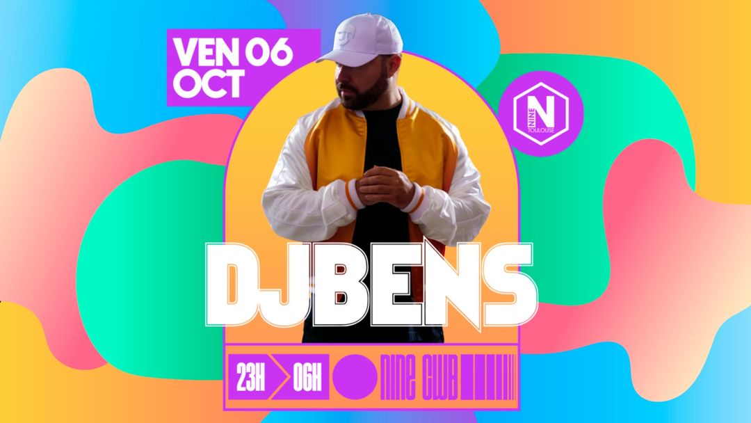 Capa do evento DJ BENS - VENDREDI 06 OCTOBRE 2023