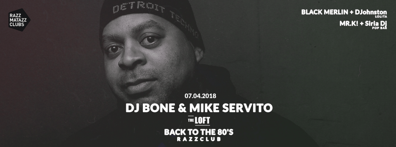Dj Bone & Mike Servito @ The Loft | Back To The 80's @ Razzclub image
