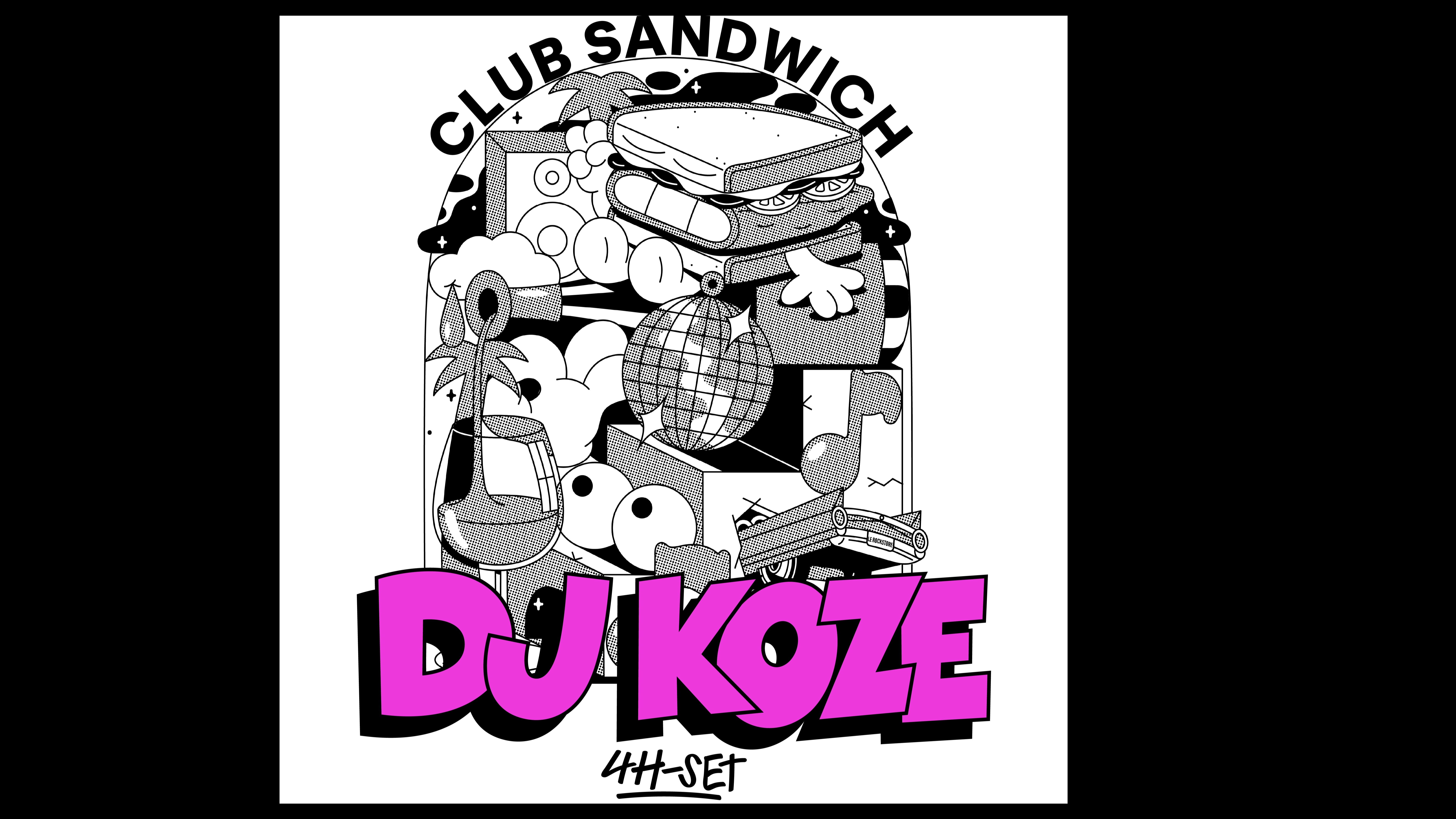 DJ KOZE (4h set) • Club Sandwich • Montpellier, Rockstore  image