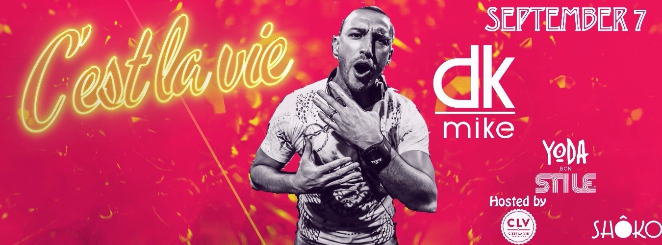 DJ Mike presented by C'est La Vie image