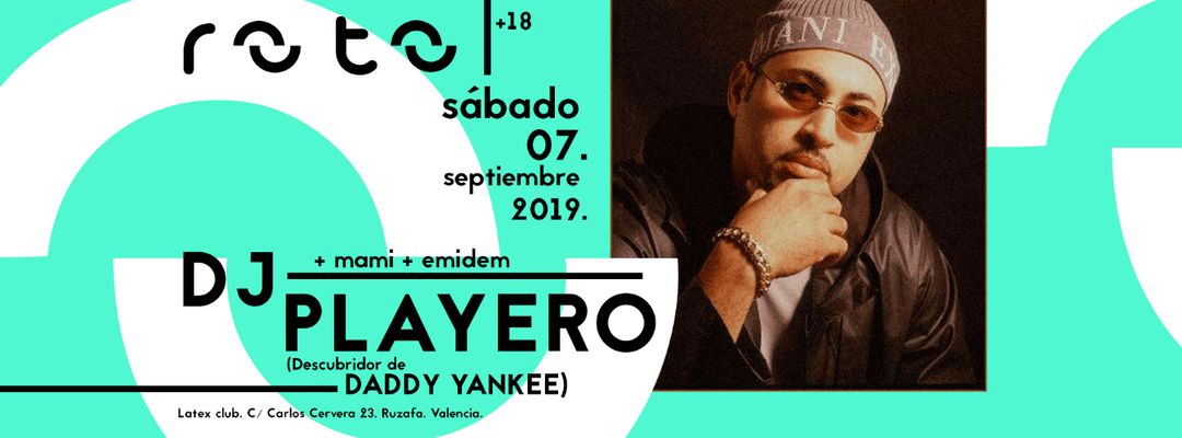 DJ PLAYERO (Descubridor de Daddy Yankee) en Látex event cover