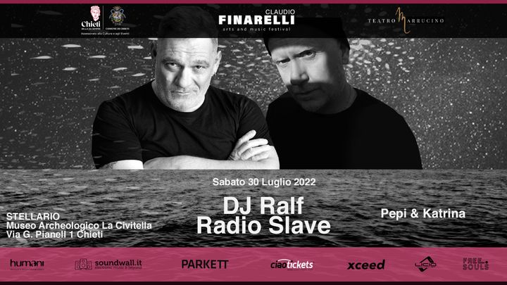 Cover for event: 30/07 DJ Ralf & Radio Slave - Stellario Chieti