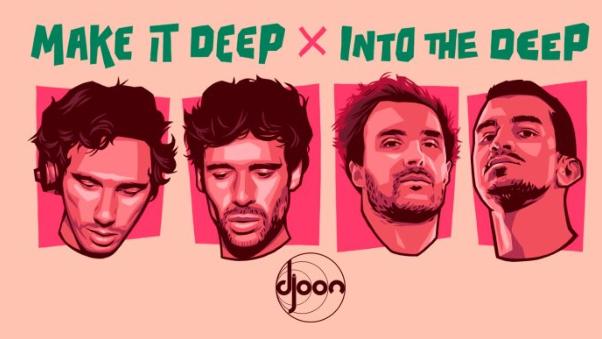 Djoon: Make It Deep x Into The Deep all Night Long image