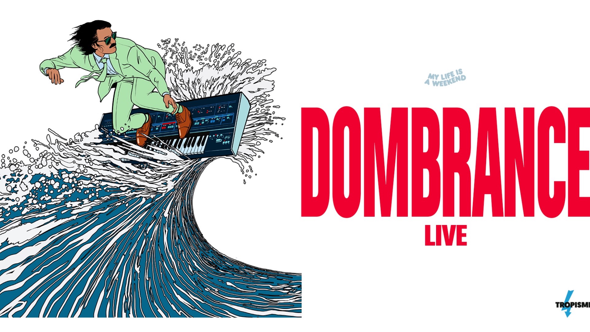 Dombrance live • Montpellier, Halle Tropisme