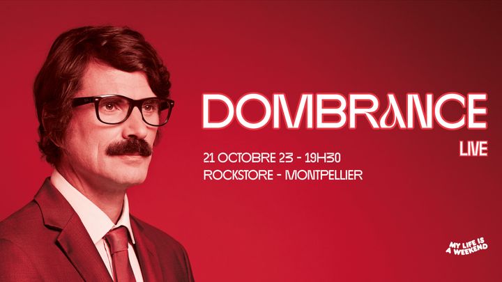 Cover for event: DOMBRANCE live • Montpellier, Rockstore
