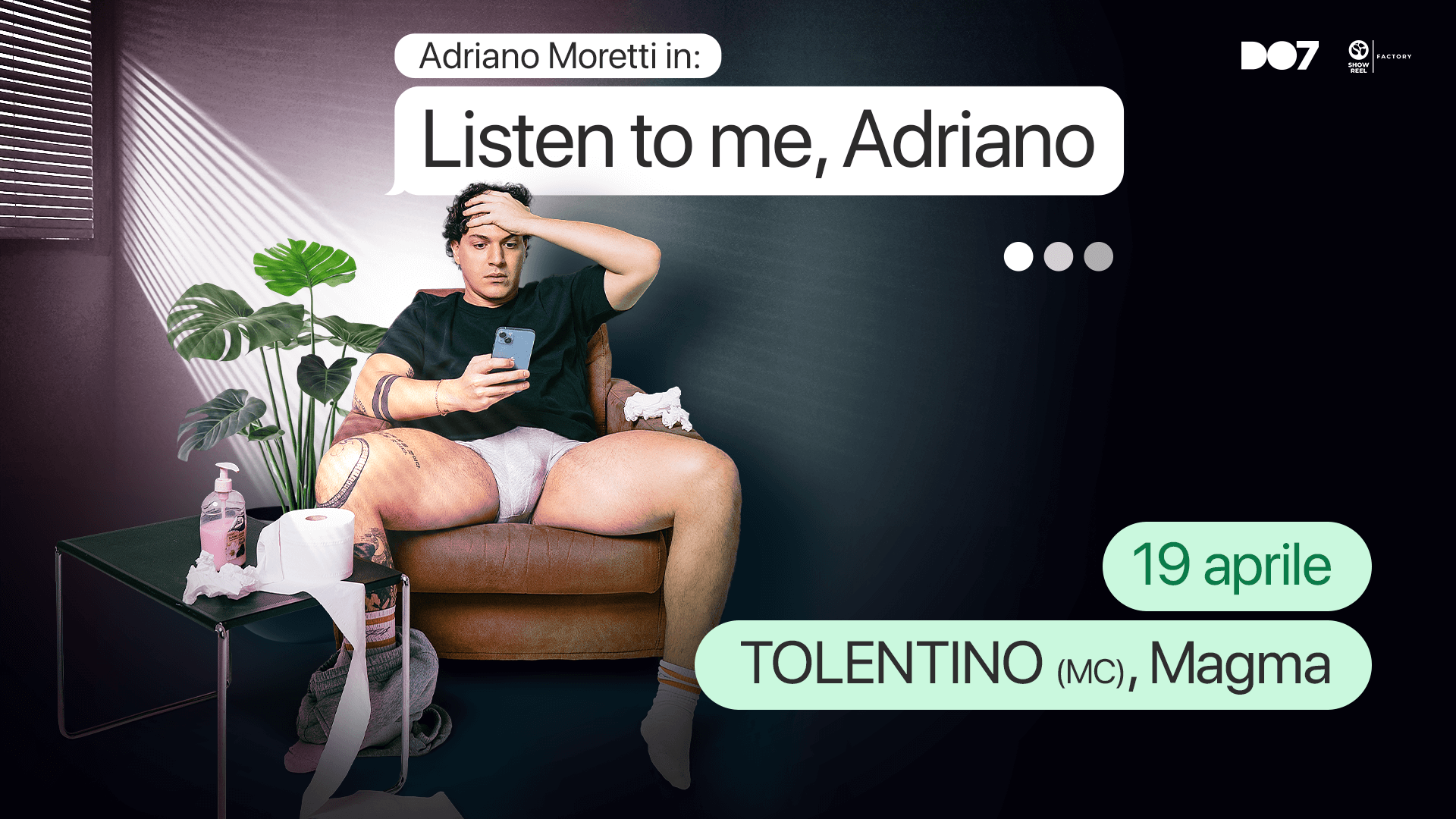 DOMENICA 19 APRILE - ADRIANO MORETTI con LISTEN TO ME, ADRIANO - SPETTACOLO COMICO at MAGMA image