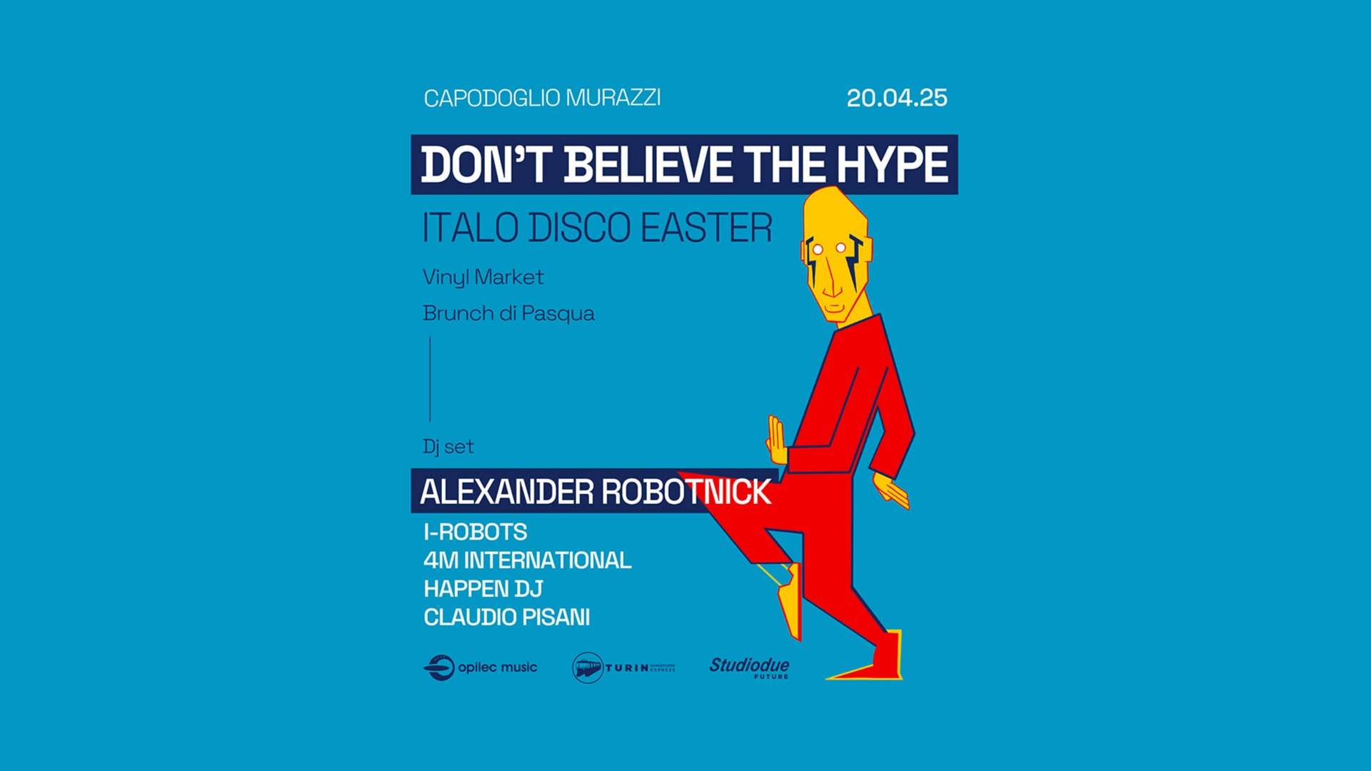 Don't believe the hype ✷ Italo Disco Easter w/ Robotnick image
