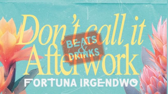 Don't Call it Afterwork-Eventplakat