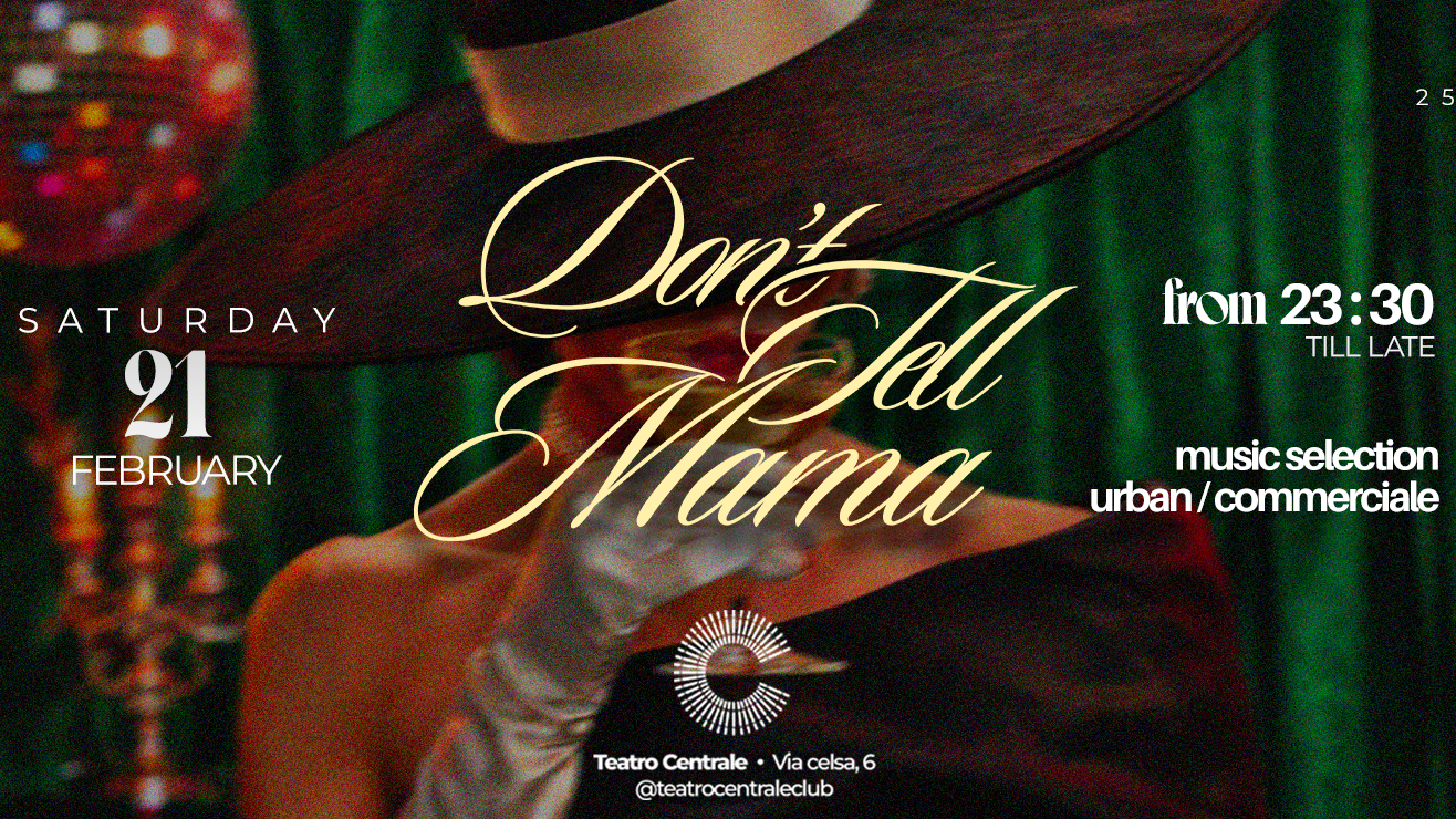 Don't Tell Mama -Sabato 21 Febbraio image