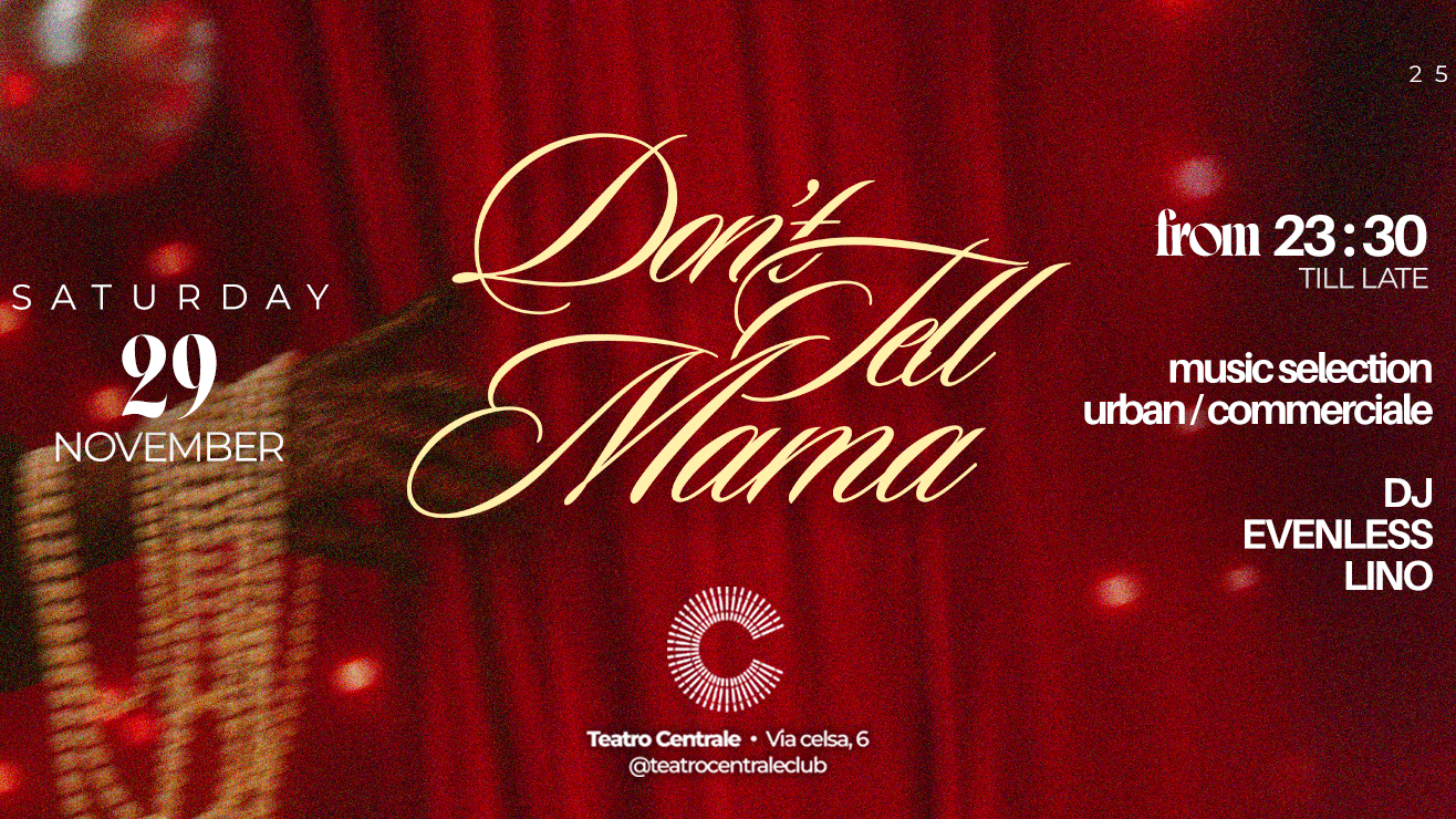 Don't Tell Mama - Sabato 29 Novembre
