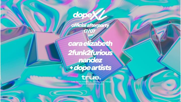 Cover for event: DOPE XL OFFICIAL AFTERPARTY W/ CARA ELIZABETH, 2FUNK2FURIOUS, NANDEZ + DOPE ARTISTS