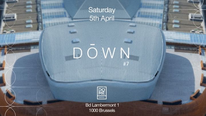 Cover for event: DOWN#7 ⬛️ SAT 05.04