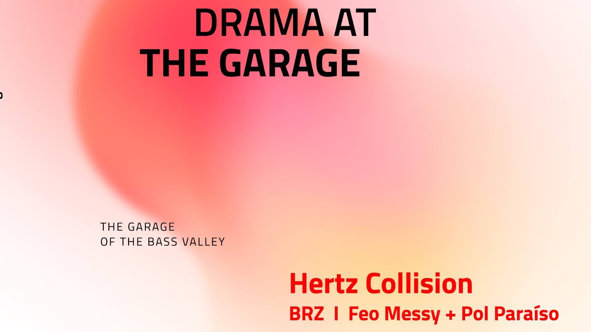 Drama at The Garage with Hertz Collision image