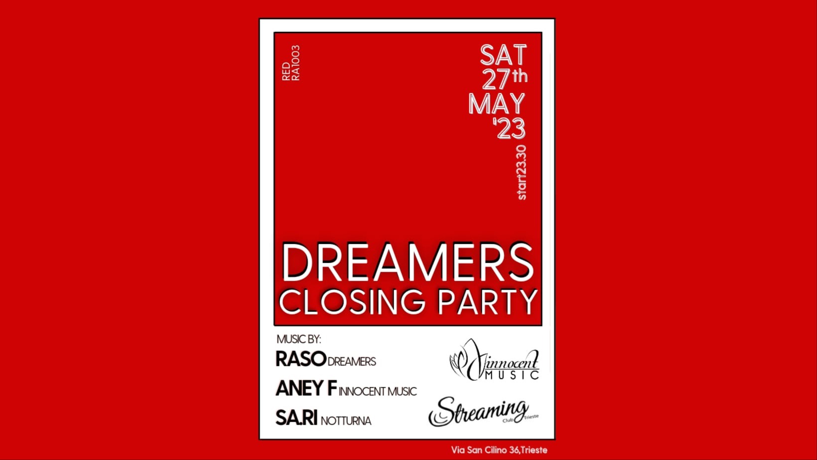 DREAMERS CLOSING PARTY w/ANEY F. (Innocent Music) - RASO - SA.RI