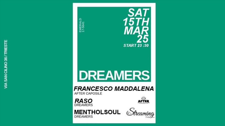 Cover for event: DREAMERS invites AFTER CAPOSILE w/FRANCESCO MADDALENA - RASO - MENTHOLSOUL