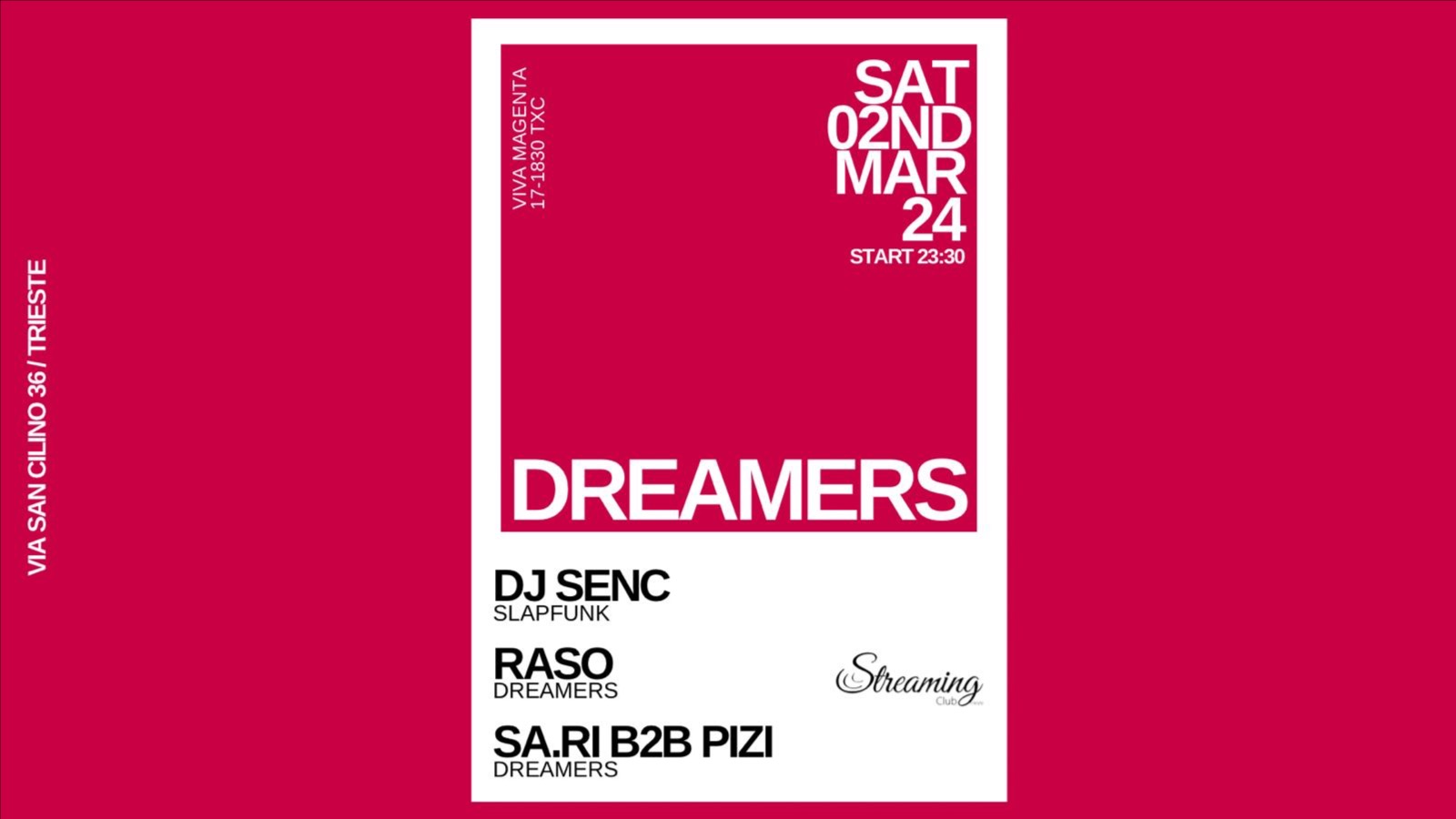 DREAMERS presents DJ SENC (SlapFunk) - RASO (Dreamers) - SA.RI (Notturna) b2b PIZI (Tortuga)