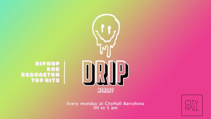 Cover for event: Dripmonday Barcelona