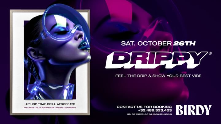 Cover for event: DRIPPY ▪️ 26 OCTOBER