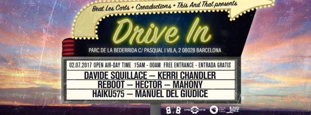 Copertina evento Drive In with Davide Squillace, Kerri Chandler, Reboot & Hector