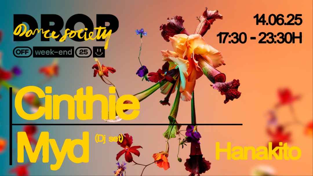 DROP Off Weekend Open-Air: Cinthie, Myd & Hanakito [OFF DAY Special] image