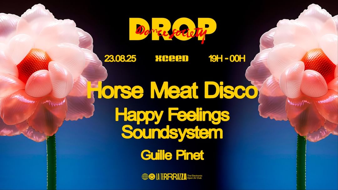 Capa do evento DROP Open- Air: Horse Meat Disco, Happy Feelings , Guille Pinet