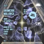 Drumcode Mallorca Saturday After Party - Adam Beyer, Bart Skils, Genesi, Kasia image