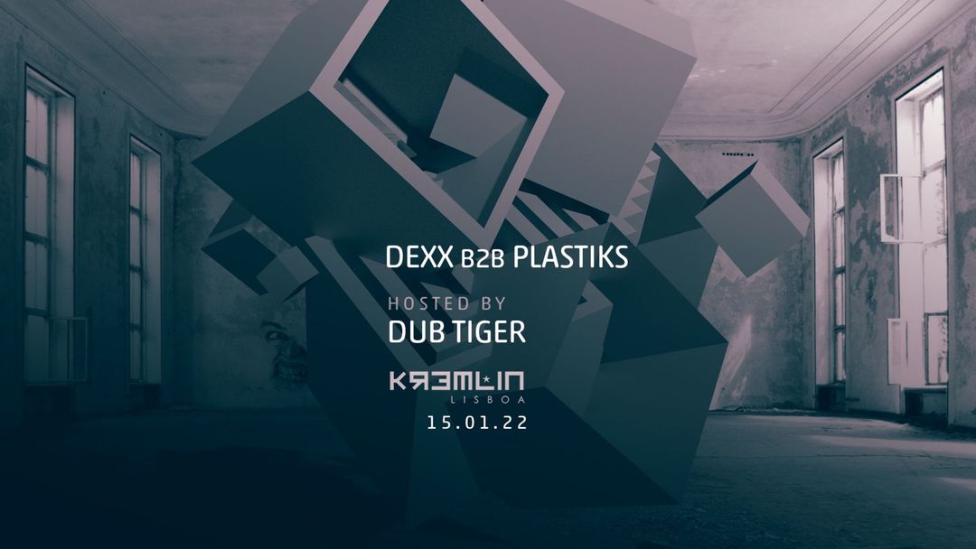 Dexx b2b Plastiks - Hosted by Dub Tiger event cover