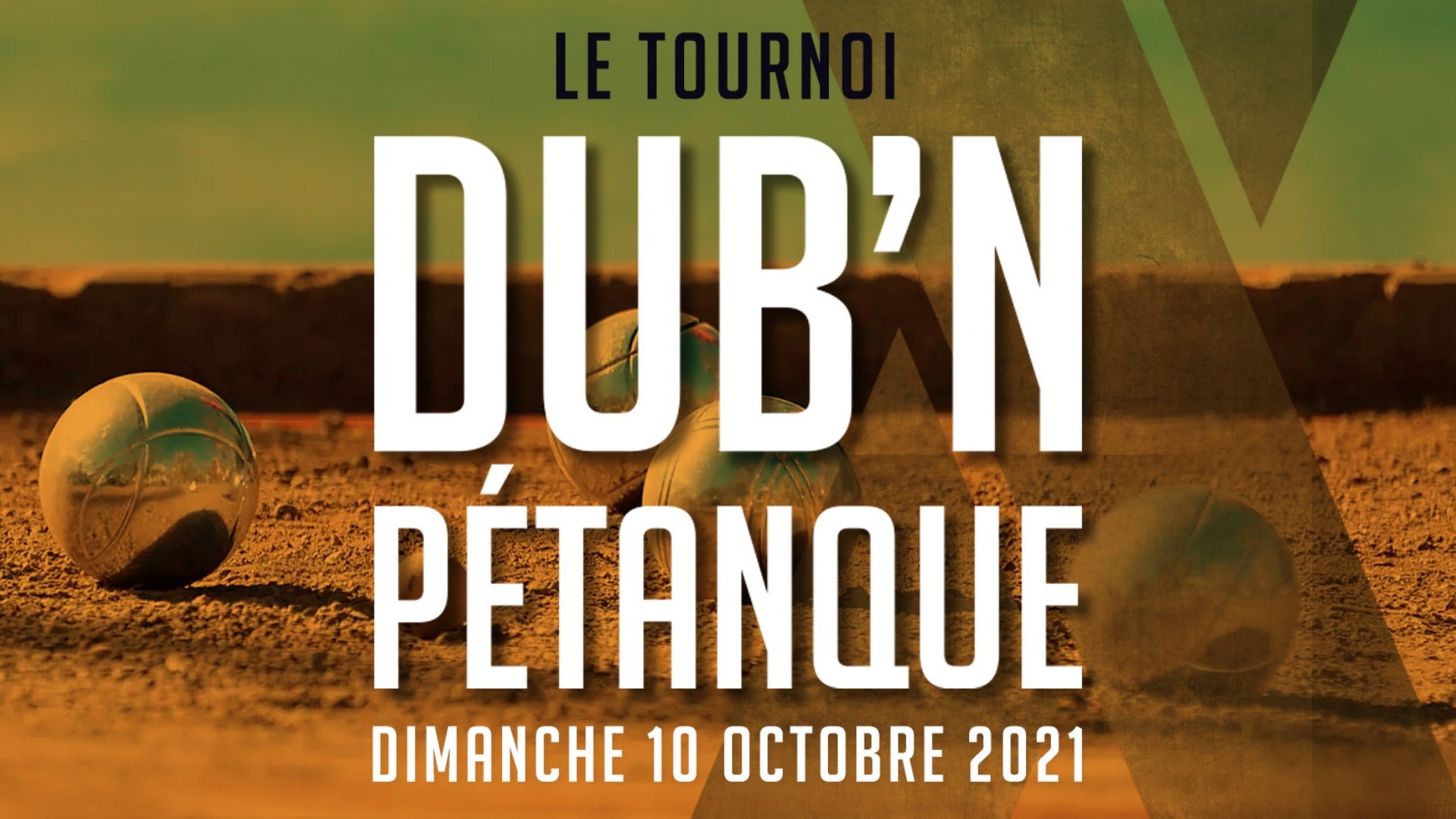DUB'N PÉTANQUE - LE TOURNOI !