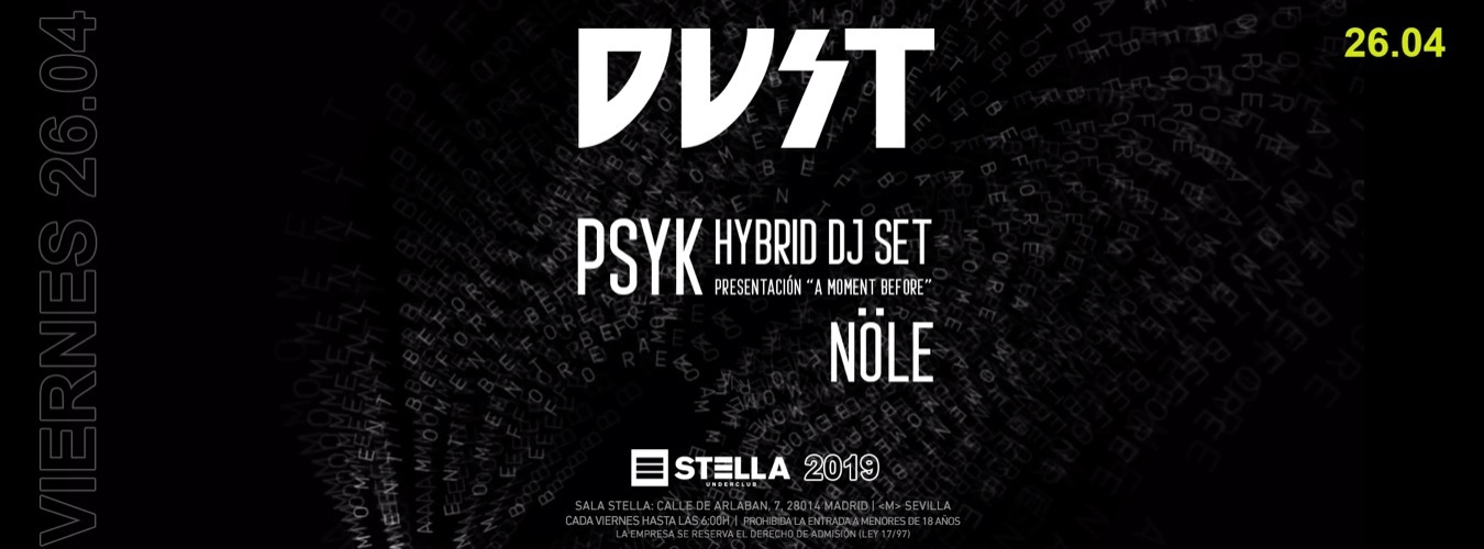 DVST pres. Psyk -Hybrid set- “A Moment Before” Album Release