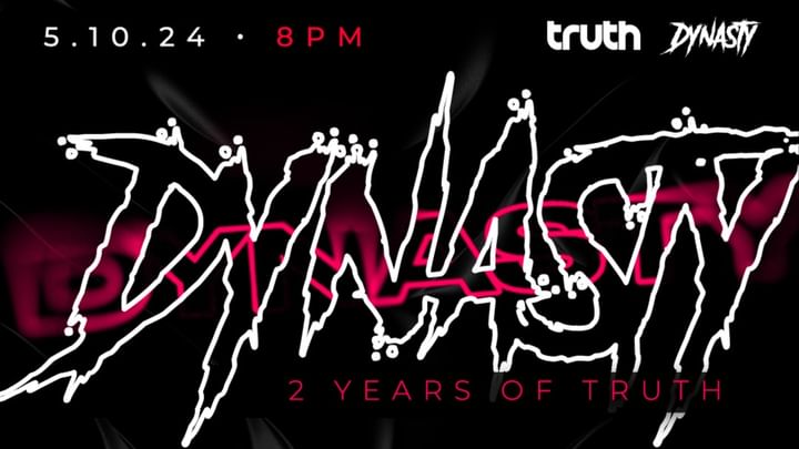 Cover for event: Dynasty - 2 Years of Truth