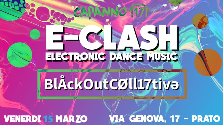 Cover for event: E - CLASH Electronic Dance Music (BlackOutCollettive) - 15.03.23