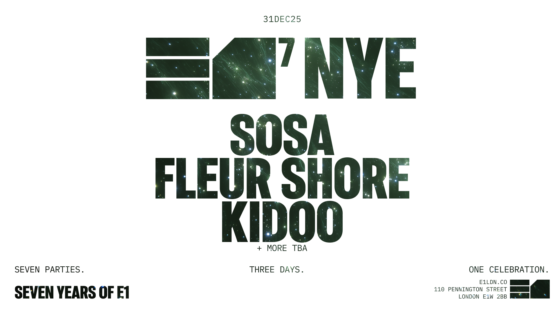 E1⁷ NYE: Sosa, Fleur Shore, Kidoo + more TBA image
