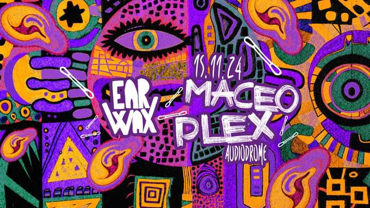 Cover for event: EAR\WAX w/ Maceo Plex