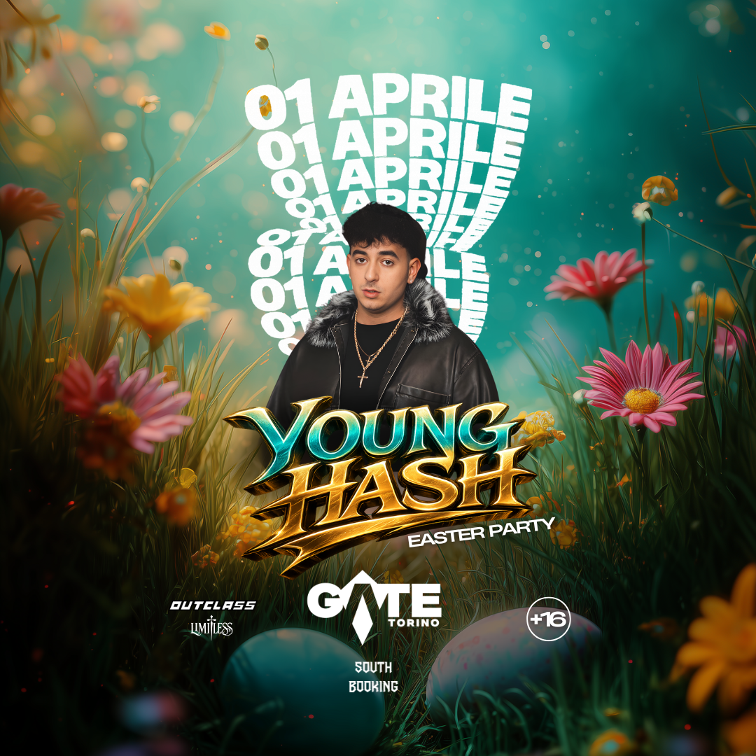 EASTER PARTY W/ YOUNG HASH BY OUTCLASS AND LIMITLESS image