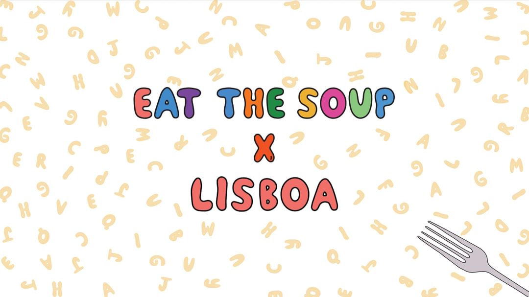 Eat The Soup x Lisboa - The Inner Supper-Eventplakat