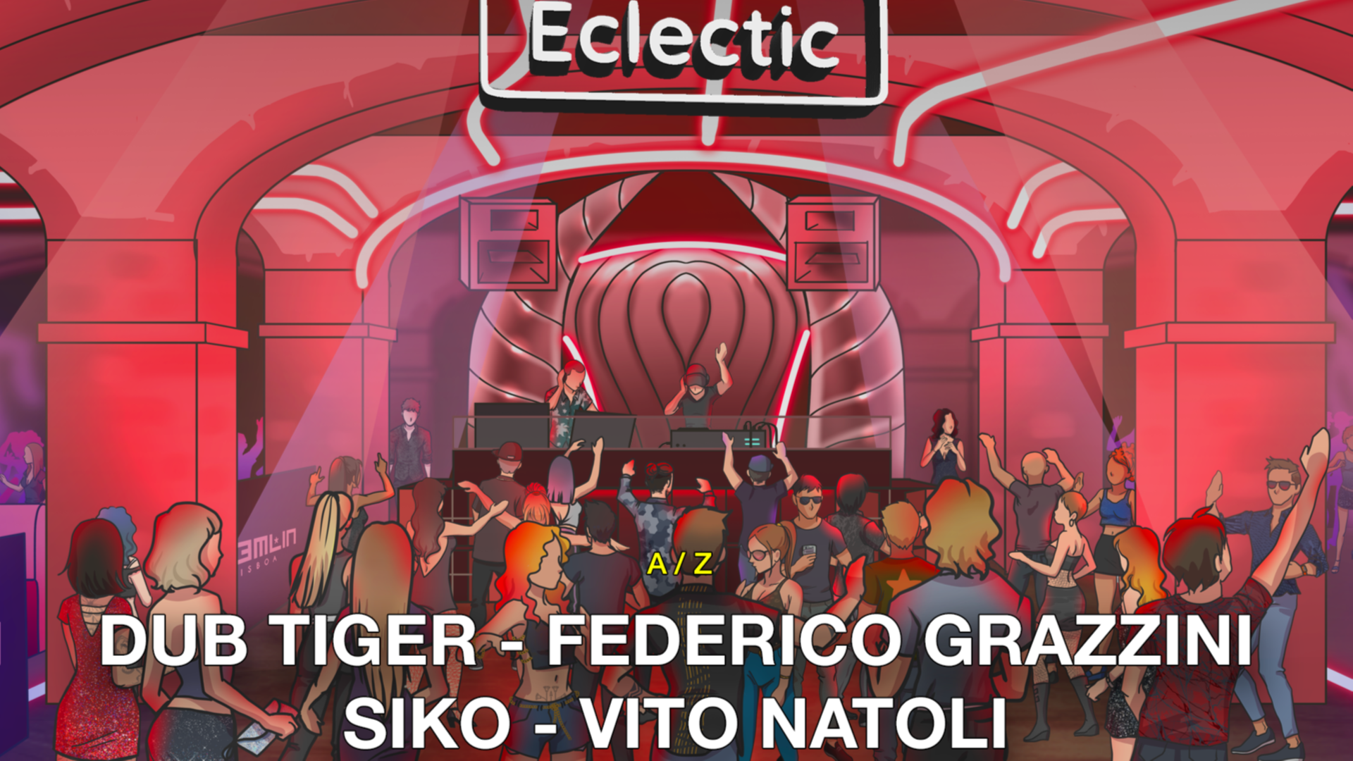 Eclectic: Federico Grazzini, Vito Natoli, Siko, Dub Tiger