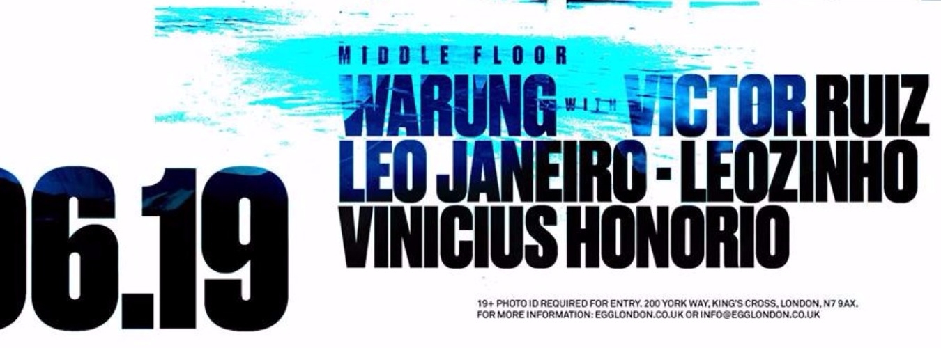 EGG LDN PRESENTS: WARUNG VICTOR RUIZ, LEO JANEIRO, LEOZINHO & VINICIUS image