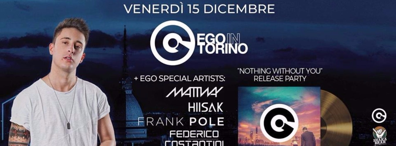 EGO in Torino w/ Luca Testa & Guests "Nothing Without You" image
