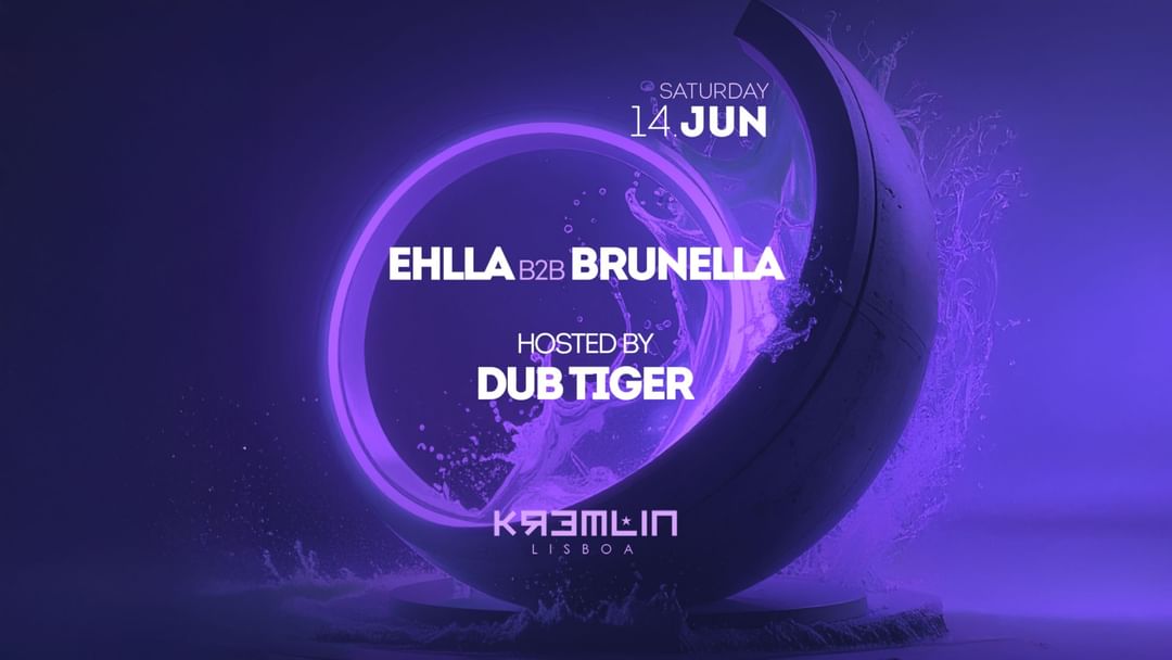 Cartel del evento Ehlla b2b Brunella: Hosted by Dub Tiger