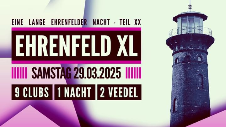 Cover for event: EHRENFELD XL - 9 Clubs, 1 Nacht, 2 Veedel // The Cologne Club Festival