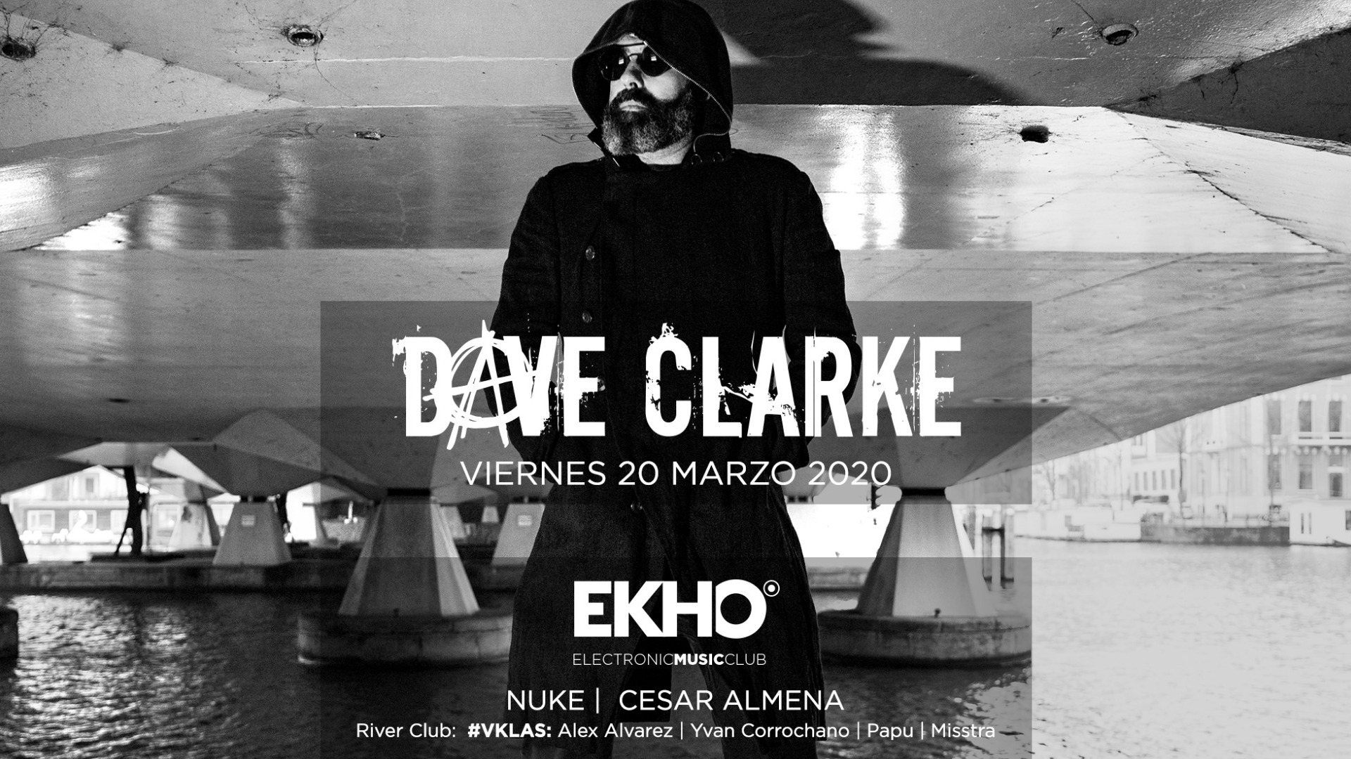 EKHO w/ Dave Clarke