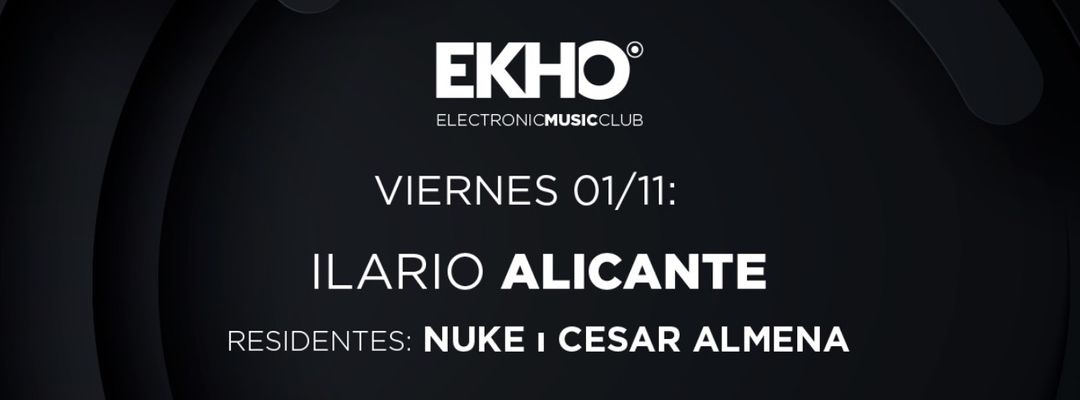 Cartel del evento EKHO w/ Ilario Alicante