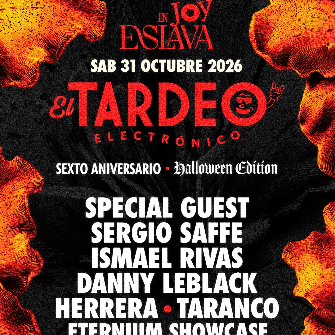 EL TARDEO ELECTRONICO 6º ANIVERSARIO @ JOY ESLAVA (SESION DE TARDE) image