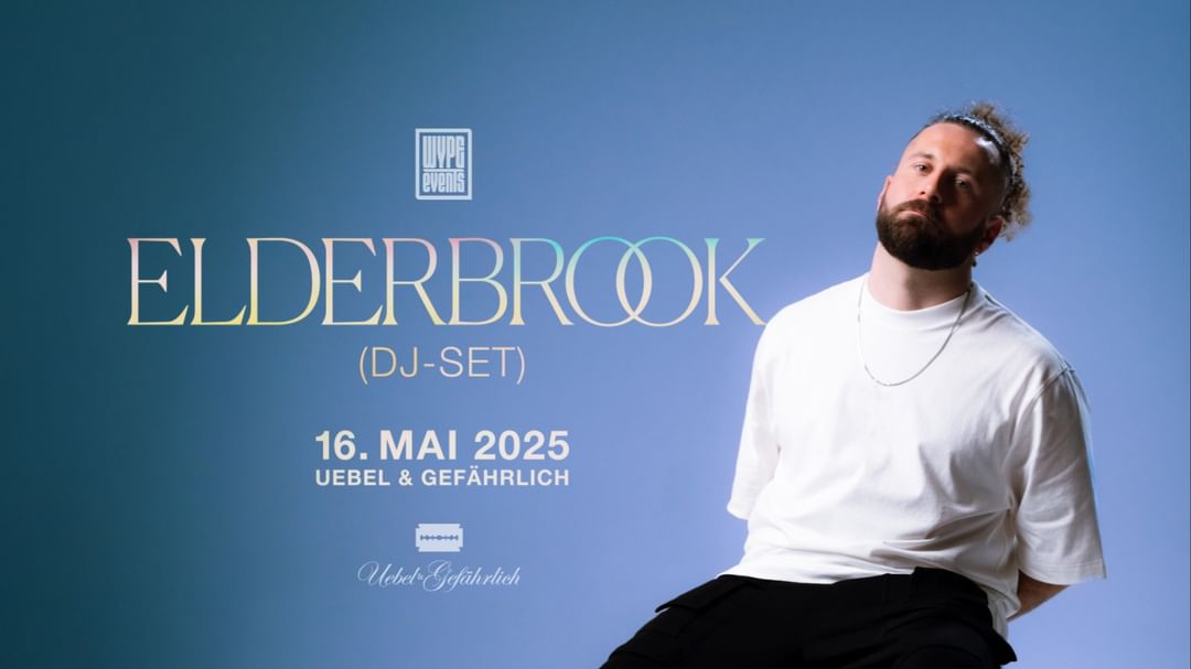 Elderbrook @ Uebel & Gefährlich-Eventplakat