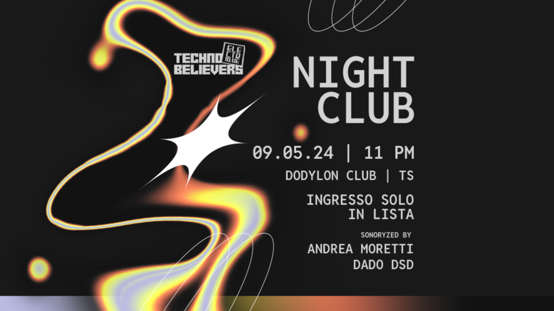 ELECTRIQUE pres. Techno Believers Night Club | INGRESSO SOLO IN LISTA image