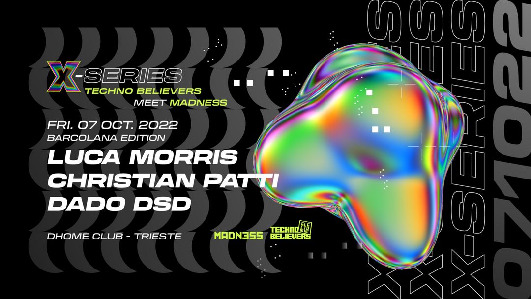 Capa do evento ELECTRIQUE presents X-SERIES Barcolana Opening Party w/ LUCA MORRIS (Madness)