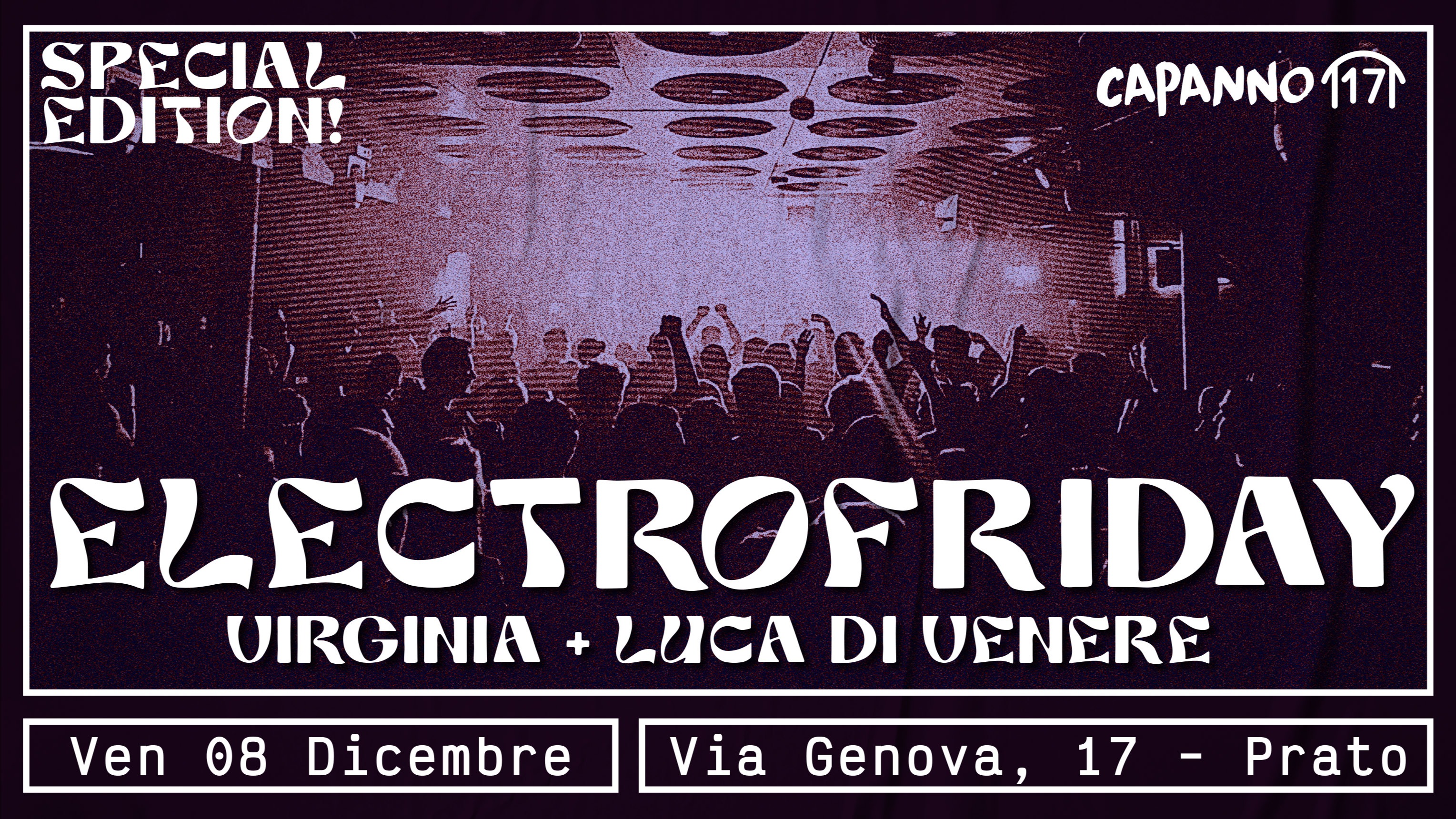 ELECTROFRIDAY w. Luca Di Venere + Virginia - 08.12.23