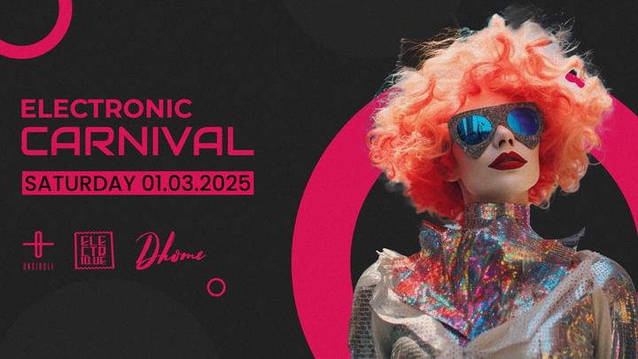 Cover for event: ELECTRONIC CARNIVAL  w/ T.B.A.